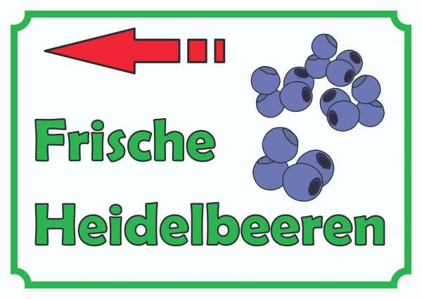 Verkaufsschild Schild Heidelbeeren links