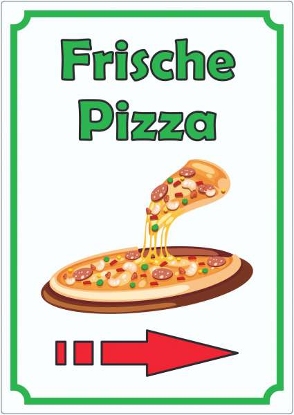 Frische Pizza Aufkleber Hochkant mit Pfeil rechts