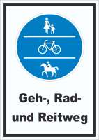 Schild Geh-, Rad- und Reitweg Schild Geh-, Rad- und Reitweg