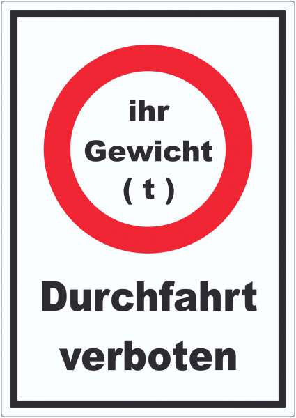 Durchfahrt verboten Wunschgewicht Aufkleber Symbol und Text