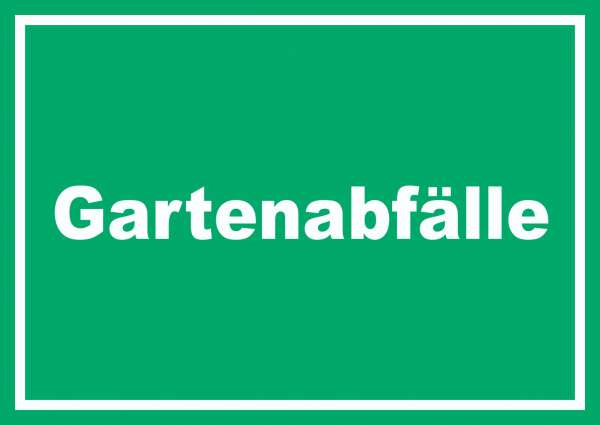 Gartenabfälle Mülltrennung Schild mit Text waagerecht