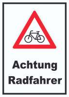 Achtung Radfahrer Fahrräder Schild Achtung Radfahrer Fahrräder Schild