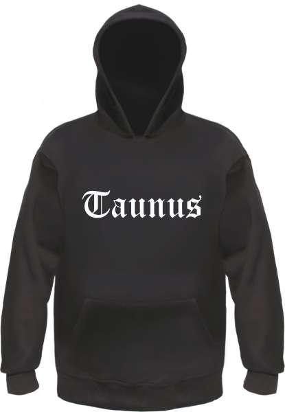 Taunus Kapuzensweatshirt - Altdeutsch - bedruckt - Hoodie Kapuzenpullover