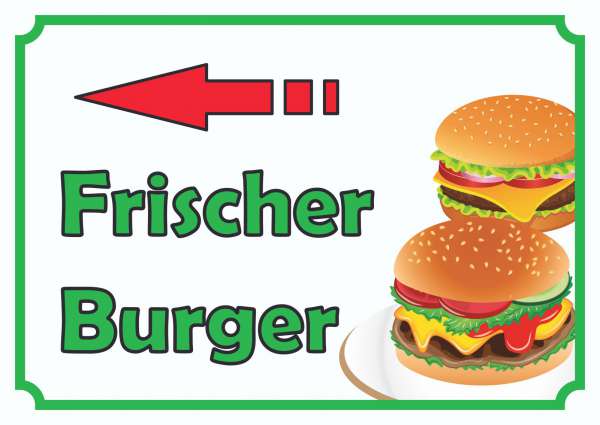 Frischer Burger Schild mit Pfeil links
