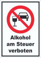 Schild Alkohol am Steuer verboten Schild Alkohol am Steuer verboten