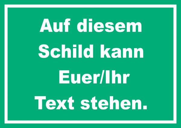 Schild mit Wunschtext waagerecht Text weiss Hintergrund grün