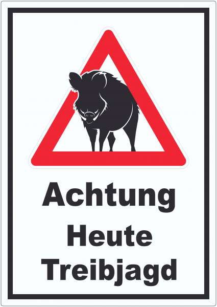 Achtung Heute Treibjagd Aufkleber