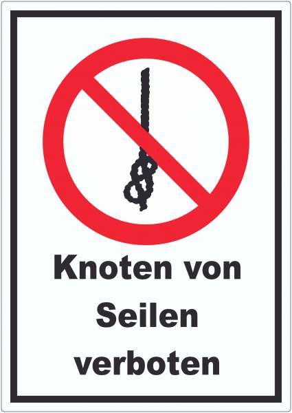 Knoten von Seilen verboten Aufkleber