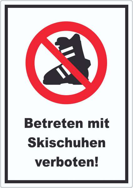 Betreten mit Skischuhen verboten Aufkleber
