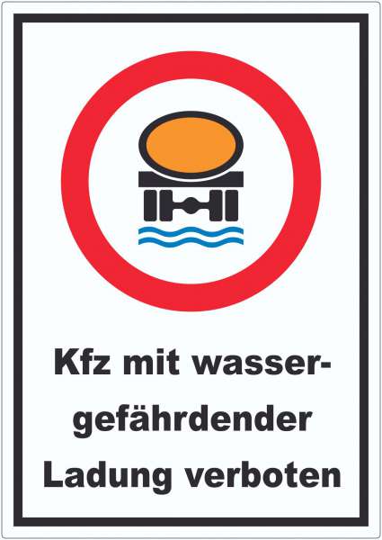 Verbot Kfz mit wassergefährdener Ladung Aufkleber