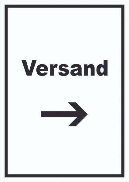 Versand Schild mit Text und Richtungspfeil rechts Lieferung shipping hochkant