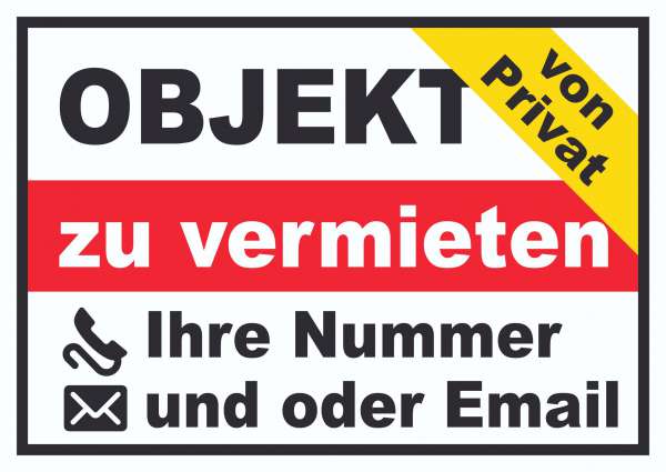 Objekt zu vermieten von Privat Schild