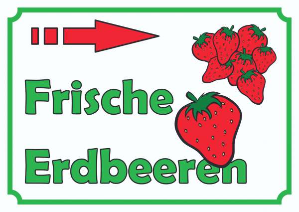 Verkaufsschild Schild Erdbeeren rechts