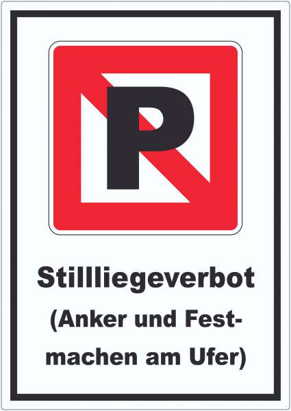 Liegeverbot für Wasserfahrzeuge Symbol und Text Halten verboten