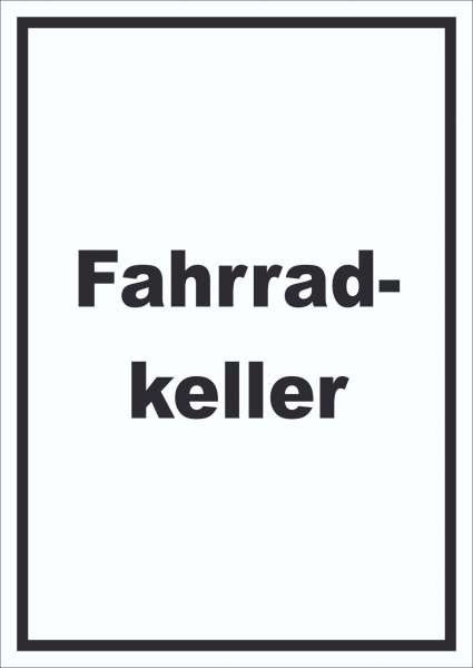 Fahrradkeller Schild mit Text Rad Bike hochkant