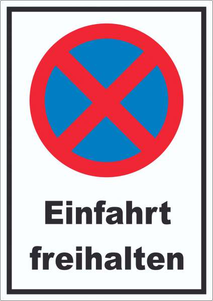 Parken verboten Einfahrt freihalten Aufkleber