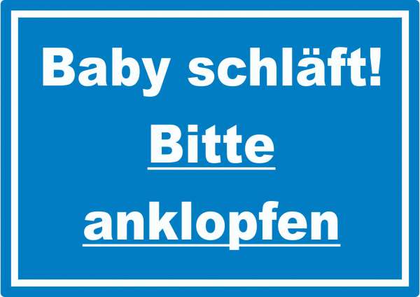 Das Baby schläft Bitte anklopfen Aufkleber mit Text blau-weiss