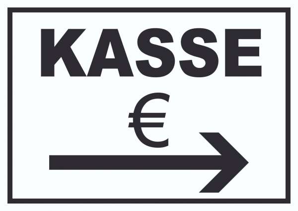 Kasse rechts Schild