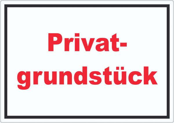 Privatgrundstück Aufkleber rot-weiß-schwarz