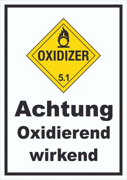 Schild Oxidierend wirkend Oxidizer entzündend hochkant