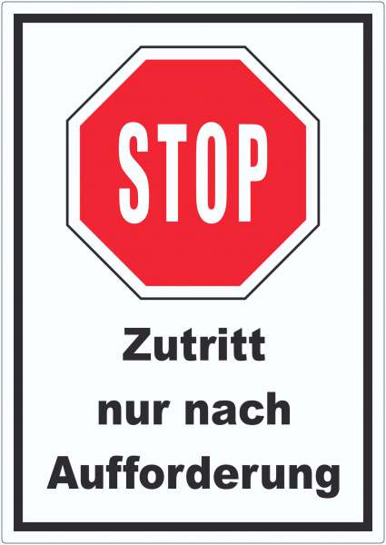 Stop Zutritt nur nach Aufforderung Aufkleber