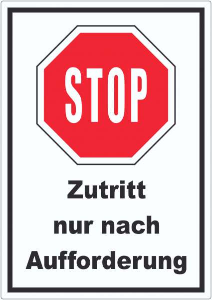 Stop Zutritt nur nach Aufforderung Aufkleber