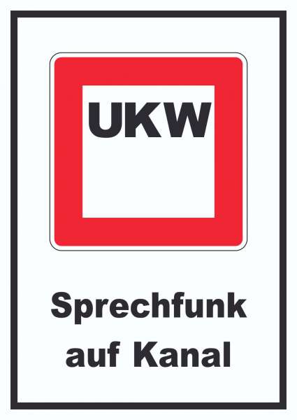 Sprechfunk auf Kanal Schild