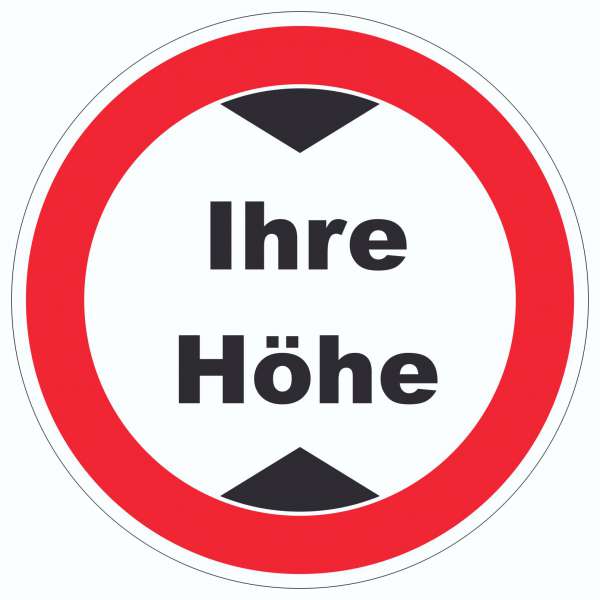 Durchfahrtshöhe Aufkleber Kreis mit Ihrer Wunschhöhe Symbol