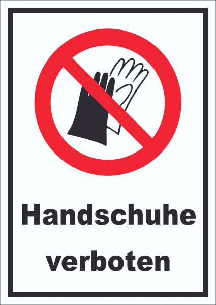 Handschuhe verboten Schild