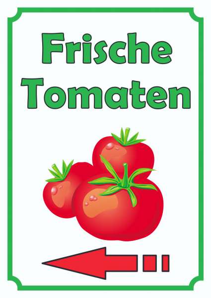 Frische Tomaten Schild Hochkant mit Pfeil links