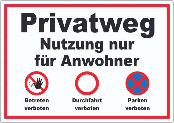 Privatweg Nutzung nur für Anwohner Aufkleber