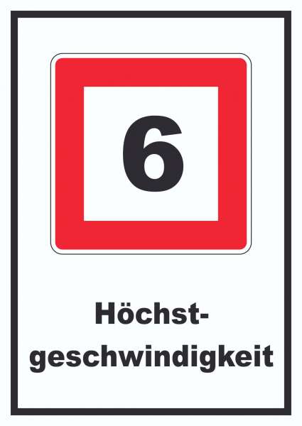 Höchstgeschwindigkeit 6 km/h nicht zu überschreiten Schild mit Symbol und Text