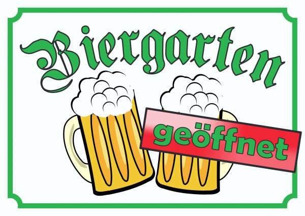 Biergarten geöffnet Schild