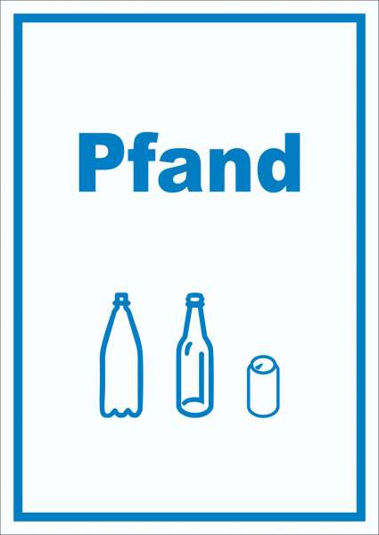 Pfand Mülltrennung Schild Text Symbol Flasche Dose Mehrweg Geld hochkant