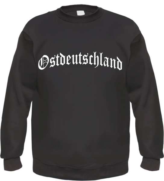 Ostdeutschland Sweatshirt - Altdeutsch - bedruckt - Pullover