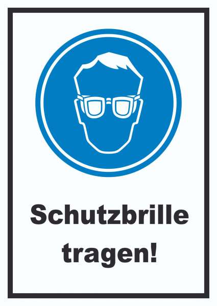 Schutzbrille tragen Schild