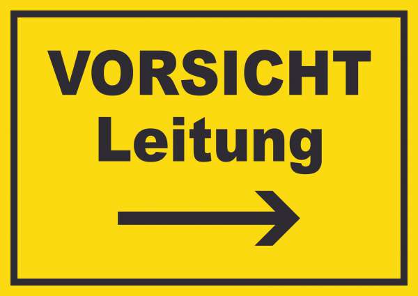 Vorsicht Leitung mit Richtungspfeil rechts Schild