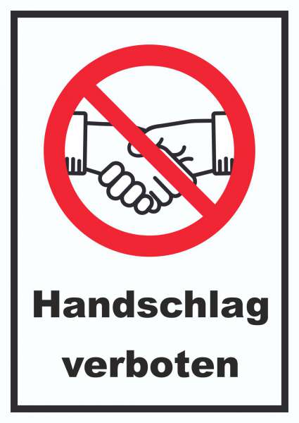Handschlag verboten Schild kein Händeschütteln Symbol und Text Schild