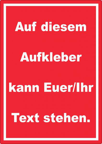 Aufkleber mit Wunschtext hochkant Text weiss Hintergrund rot