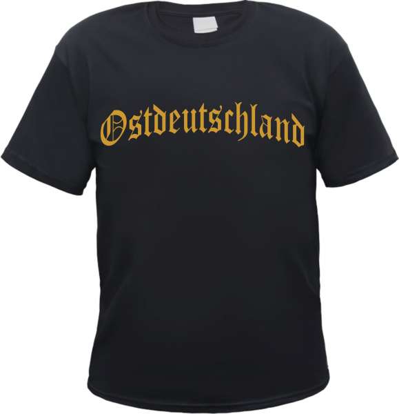 Ostdeutschland T-Shirt - Altdeutsch - Druckfarbe Gold - Tee Shirt