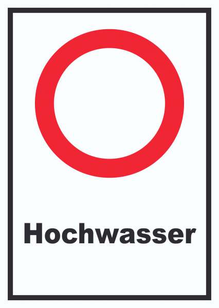 Durchfahrt verboten Hochwasser Schild