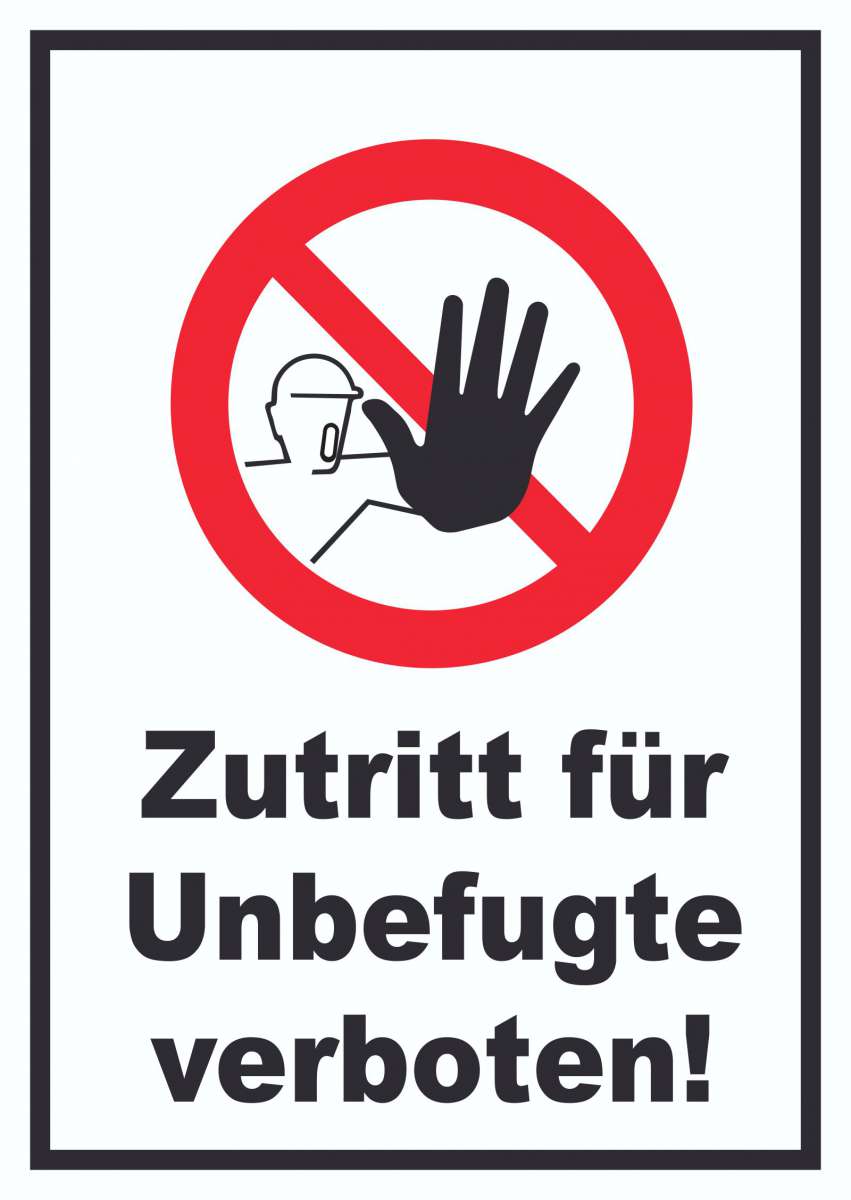 Zutritt F r Unbefugte Verboten Schild HB Druck Schilder Textildruck zutritt-f-r-unbefugte-verboten-schild-hb-druck-schilder-textildruck