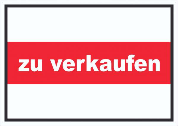 zu verkaufen Schild mit Text Verkaufsschild
