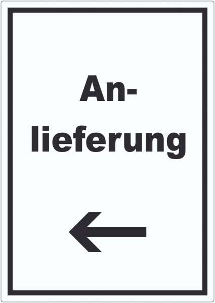 Anlieferung Aufkleber mit Text und Richtungspfeil links Annahme hochkant