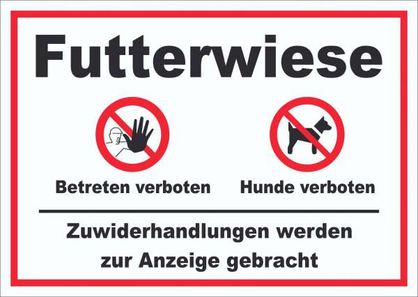 Futterwiese Betreten verboten Hund anleinen Schild