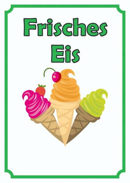 Frisches Eis Schild Hochkant