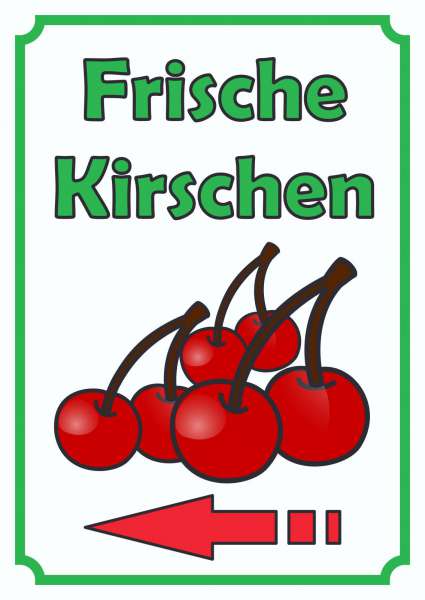 Frische Kirschen Schild Hochkant mit Pfeil links