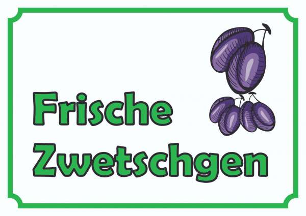 Frische Zwetschgen Schild