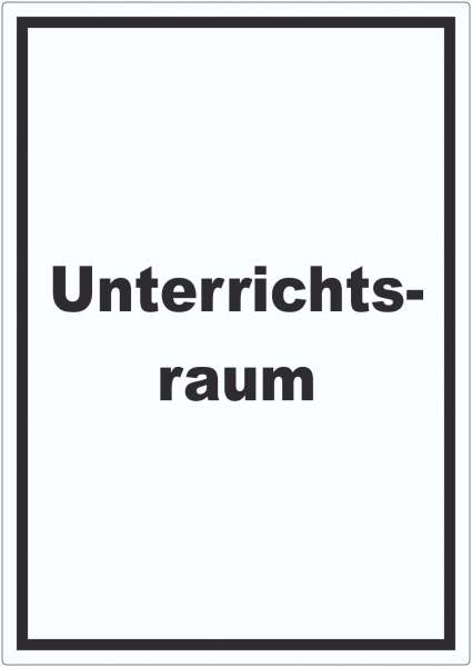 Unterrichtsraum Aufkleber mit Text Schule Schulung hochkant