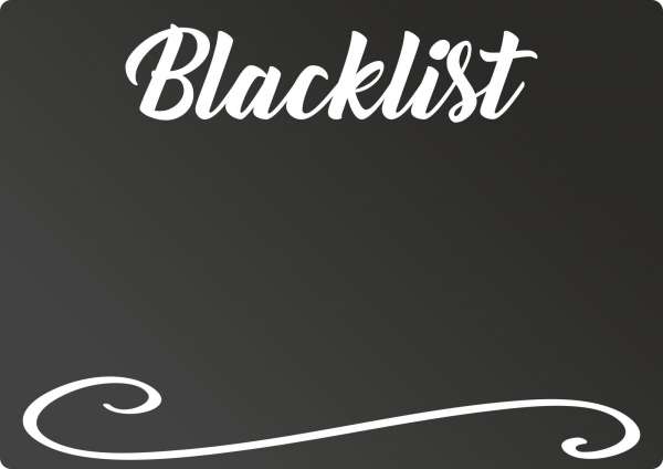 Blacklist Tafel - waagerecht - Kreidetafel Chalkboard